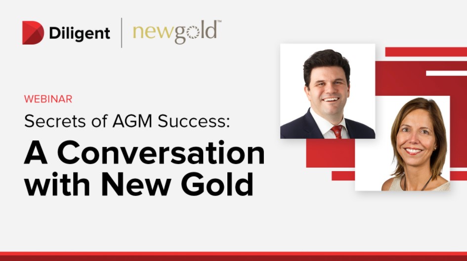 Diligent Webinar Secrets of AGM Success A Conversation with New Gold