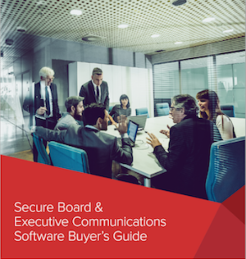 Secure Board and Executive Communications Software Buyers Guide